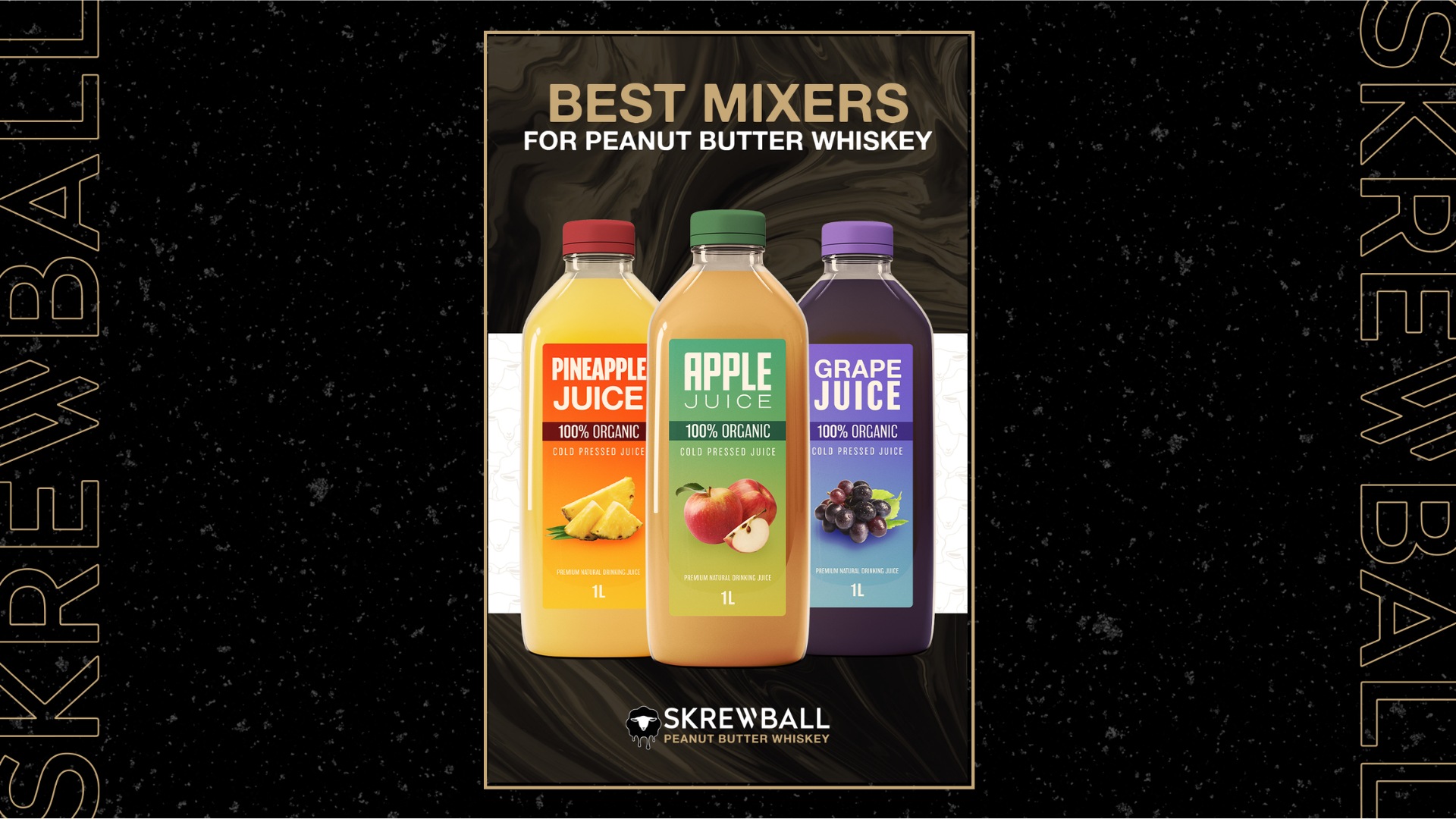 BEST SKREWBALL MIXERS: JUICE EDITION